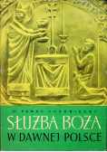 Służba Boża w dawnej Polsce