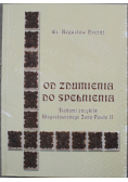 Od zdumienia do spełnienia