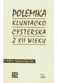 Polemika kluniacko cysterska  z XII wieku