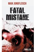 Fatal Mistake