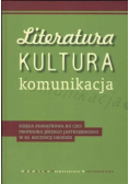 Literatura kultura komunikacja