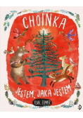Choinka Jestem jaka jestem