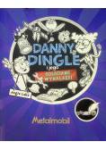 Danny Dingle i jego odleciane wynalazki