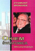 Okiem światowca lekko przymrużonym
