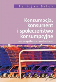 Konsumpcja konsument i społeczeństwo konsumpcyjne
