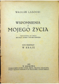 Wspomnienia z mojego życia Tom I W kraju 1933 r