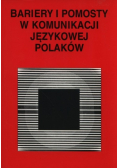 Bariery i pomosty w komunikacji językowej Polaków