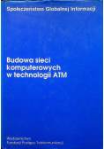 Budowa sieci komputerowych w technologii ATM