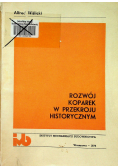 Rozwój koparek w przekroju historycznym