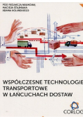Współczesne technologie transportowe w łańcuchach dostaw