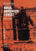 Rosja Komunizm i świat