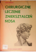 Chirurgiczne leczenie zniekształceń nosa