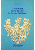 Górny Śląsk Zarys dziejów do I wojny światowej