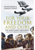 For Your Freedom and Ours