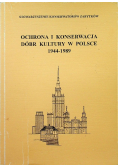 Ochrona i konserwacja dóbr kultury w Polsce 1944 1989