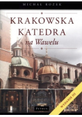 Krakowska katedra na Wawelu