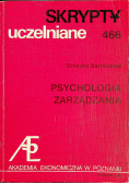 Psychologia zarządzania Skrypty uczelniane
