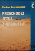Przechodzi Jezus z Nazaretu