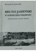 Bruno Jasieński w  Sowieckim więzieniu
