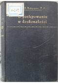 O postępowaniu w doskonałości i cnotach chrześcijańskich Tom III 1929 r.
