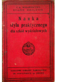 Nauka stylu praktycznego dla szkół wydziałowych 1911 r.
