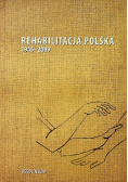 Rehabilitacja Polska 1945 - 2009