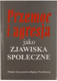 Przemoc i agresja jako zjawiska społeczne