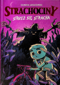 Strachociny Strzeż się stracha