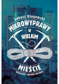 Mikrowyprawy w wielkim mieście