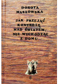 Jak przejąć kontrolę nad światem