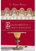 Eucharystia - święto wspólnoty