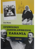 Opowieści Jarosława Zasania część III