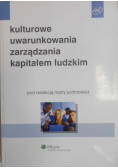 Kulturowe uwarunkowania zarządzania kapitalem ludzkim