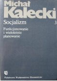 Socjalizm Tom III Funkcjonowanie i wieloletnie planowanie