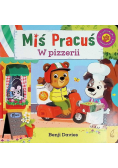 Miś Pracuś W pizzerii