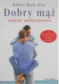 Dobry mąż Udane małżeństwo