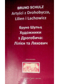 Artyści z Drohobycza Lilien i Lachowicz