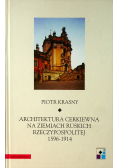 Architektura cerkiewna na ziemiach ruskich Rzeczypospolitej 1596–1914