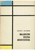 Malarstwo Rzeźba Architektura  tekst plus ilustracje