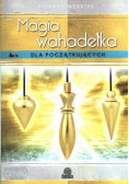 Magia wahadełka dla początkujących