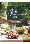 Jak zaczarować stół