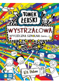 Tomek Łebski Wystrzałowa wycieczka szkolna (Serio)