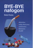 Bye Bye nałogom