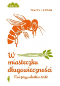 W miasteczku długowieczności