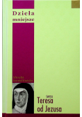 Teresa od Jezusa Dzieła mniejsze
