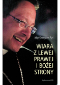 Wiara z  lewej prawej i Bożej strony