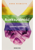 Aseksualność. Czwarta orientacja