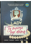 Projekt Lady i Ty możesz być damą