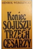 Koniec sojuszu trzech cesarzy
