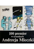 100 premier w rysunkach Andrzeja Mleczki